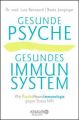 Gesunde Psyche, gesundes Immunsystem