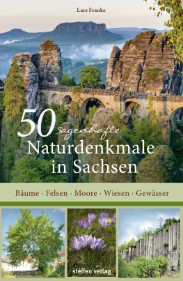 50 sagenhafte Naturdenkmale in Sachsen