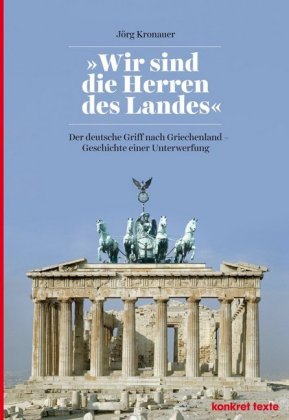 "Wir sind die Herren des Landes"