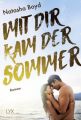 Mit dir kam der Sommer