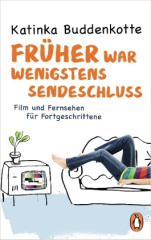 Früher war wenigstens Sendeschluss