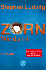 Zorn - Wie du mir