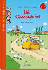 Die wilden Schulzwerge - Die Klassenfahrt