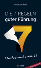 Die 7 Regeln guter Führung, m. 1 Buch, m. 1 E-Book