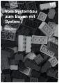 Vom Systembau zum Bauen mit System