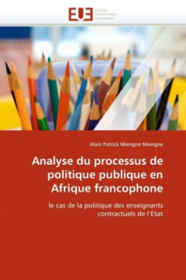 Analyse du processus de politique publique en Afrique francophone