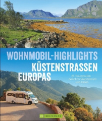 Wohnmobil-Highlights Küstenstraßen Europas