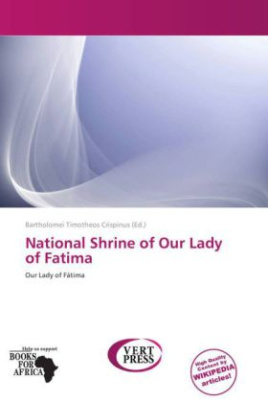 National Shrine of Our Lady of Fatima