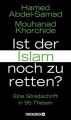 Ist der Islam noch zu retten?