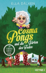 Cosma Pongs und die Gärten des Todes