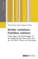 Kinder schützen, Familien stärken