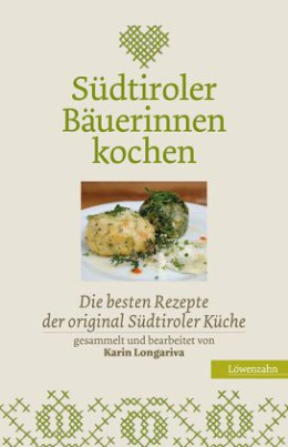 Südtiroler Bäuerinnen kochen