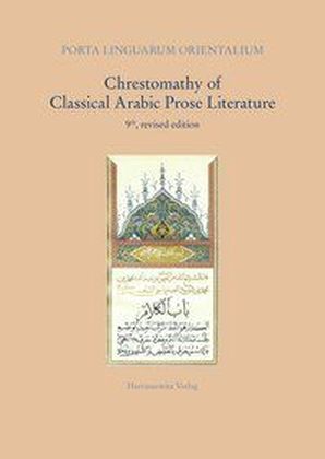 Chrestomathy of Classical Arabic Prose Literature