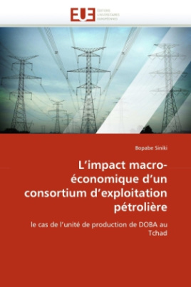 L'impact macro-économique d'un consortium d'exploitation pétrolière