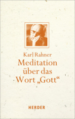 Meditation über das Wort "Gott"