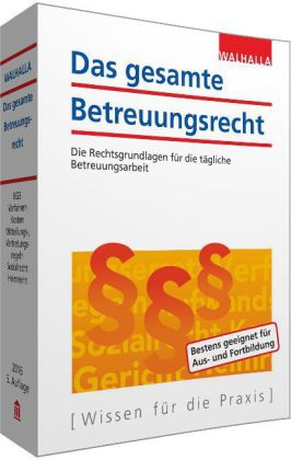 Das gesamte Betreuungsrecht