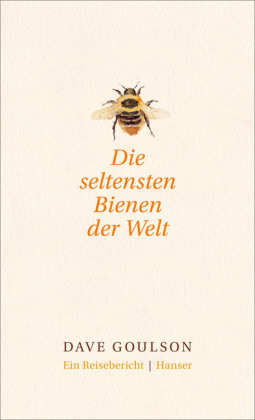 Die seltensten Bienen der Welt.