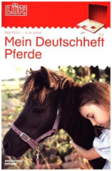 mein Pferde-Deutschheft 4. Klasse