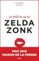 La drôle de vie de Zelda Zonk