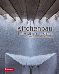 Kirchenbau in der Diözese Innsbruck