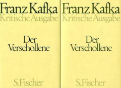 Der Verschollene, Kritische Ausg., in 2 Bdn.
