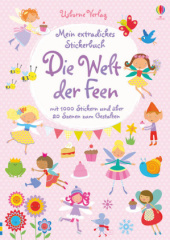 Mein extradickes Stickerbuch: Die Welt der Feen