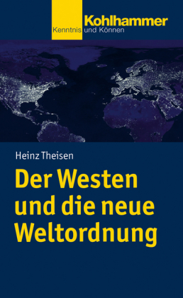 Der Westen und die neue Weltordnung