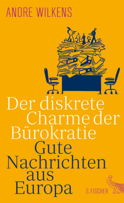 Der diskrete Charme der Bürokratie