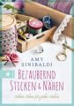 Bezaubernd sticken und nähen