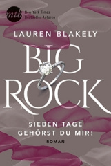 Big Rock - Sieben Tage gehörst du mir!