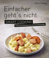 Einfacher geht's nicht - Smart Cooking