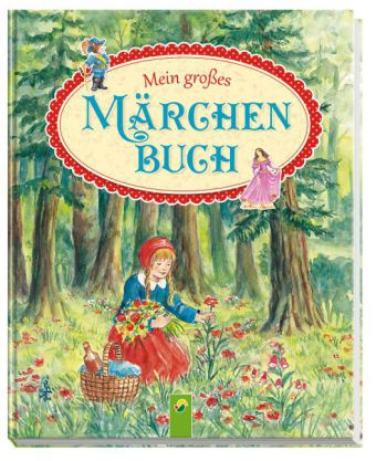 Mein großes Märchenbuch