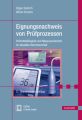 Eignungsnachweis von Prüfprozessen, m. E-Book