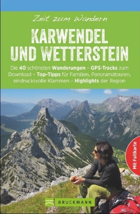 Zeit zum Wandern Karwendel und Wetterstein