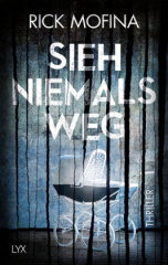 Sieh niemals weg