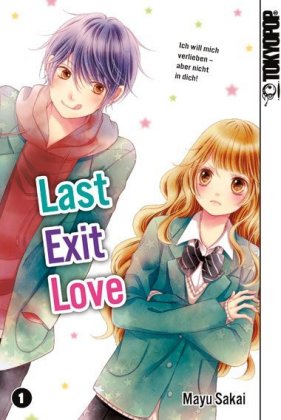 Last Exit Love. Bd.1