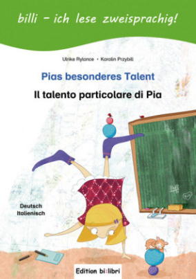 Pias besonderes Talent, Deutsch-Italienisch