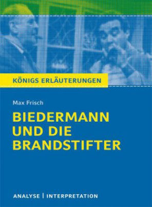 Max Frisch 'Biedermann und die Brandstifter'