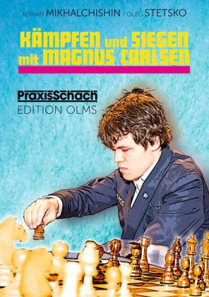 Kämpfen und Siegen mit Magnus Carlsen