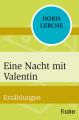 Eine Nacht mit Valentin