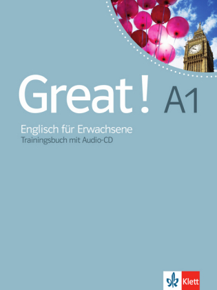 Great! A1 - Trainingsbuch, m. Audio-CD