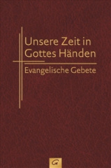 Unsere Zeit in Gottes Händen