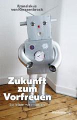 Zukunft zum Vorfreuen