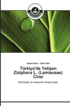 Türkiye'de Yeti en Ziziphora L. (Lamiaceae) Cinsi