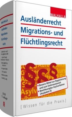 Ausländerrecht, Migrations- und Flüchtlingsrecht, Ausgabe 2016/I