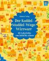 Der Kuddel-Muddel-Wege-Wirrwarr