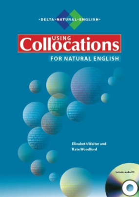Using Collocations for Natural English, w. Audio-CD