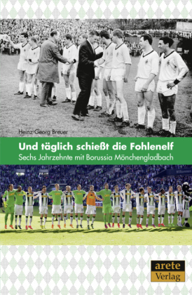 Und täglich schießt die Fohlenelf