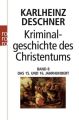 Kriminalgeschichte des Christentums. Bd.8