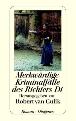 Merkwürdige Kriminalfälle des Richters Di